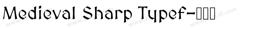 Medieval Sharp Typef字体转换